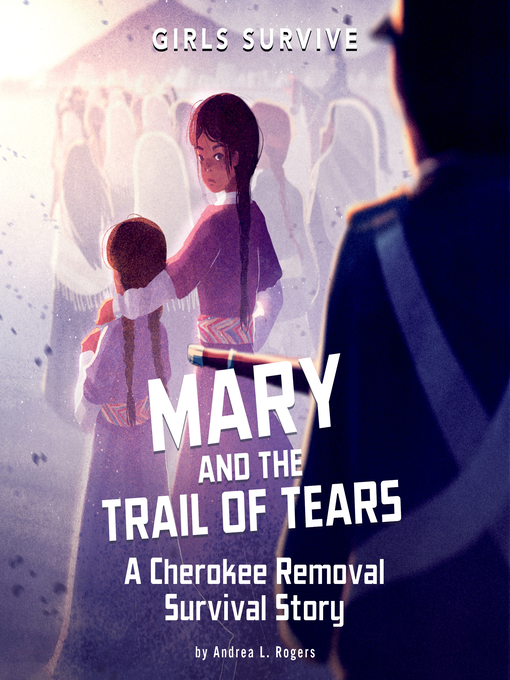 Title details for Mary and the Trail of Tears by Andrea L. Rogers - Wait list